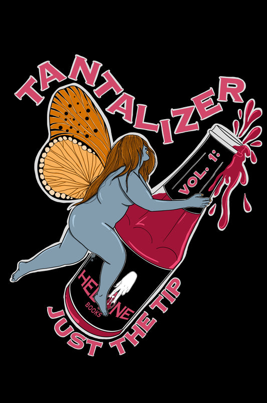 Tantalizer Vol. 1: Just The Tip